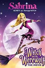 Watch Sabrina: A Witch and the Werewolf 123movieshub