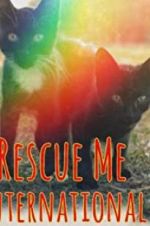 Watch Rescue Me: International 123movieshub