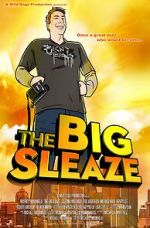 Watch The Big Sleaze 123movieshub