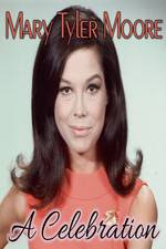 Watch Mary Tyler Moore: A Celebration 123movieshub