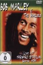 Watch Bob Marley and The Wailers - Live At Harvard Stadium 123movieshub