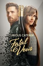 Watch Curious Caterer: Fatal Vows 123movieshub