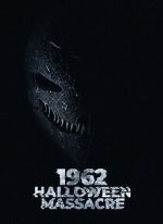 Watch 1962 Halloween Massacre 123movieshub