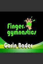 Watch Garin Bader: Finger Gymnastics Super Hand Conditioning 123movieshub