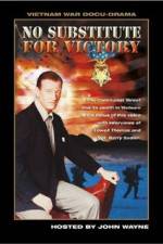 Watch No Substitute for Victory 123movieshub