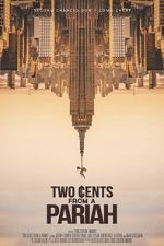 Watch Two Cents From a Pariah 123movieshub