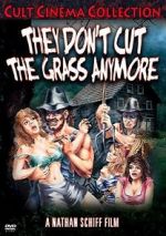 Watch They Don\'t Cut the Grass Anymore 123movieshub