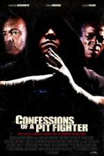 Watch Confessions of a Pit Fighter 123movieshub