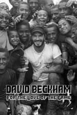 Watch David Beckham For the Love of the Game 123movieshub