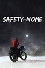 Watch Safety to Nome 123movieshub