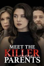 Watch Meet the Killer Parents 123movieshub