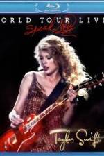 Watch Taylor Swift Speak Now World Tour Live 123movieshub