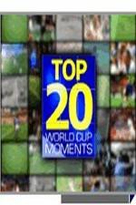 Watch Top 20 FIFA World Cup Moments 123movieshub