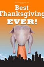 Watch Best Thanksgiving Ever 123movieshub