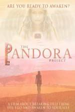 Watch The Pandora Project Are You Ready to Awaken 123movieshub
