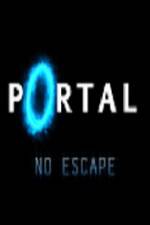 Watch Portal No Escape 123movieshub