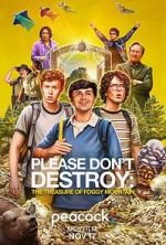 Watch Please Don\'t Destroy: The Treasure of Foggy Mountain 123movieshub