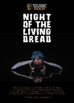 Watch Night of the Living Dread (Short 2021) 123movieshub