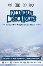 Watch Northern Disco Lights 123movieshub