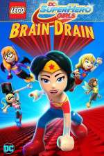 Watch Lego DC Super Hero Girls: Brain Drain 123movieshub