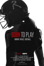 Watch Born to Play 123movieshub