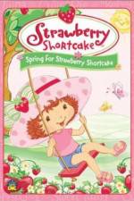 Watch Strawberry Shortcake Spring for Strawberry Shortcake 123movieshub