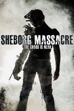 Watch Sheborg Massacre 123movieshub