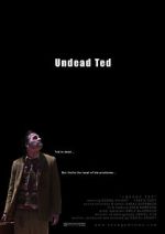Watch Undead Ted 123movieshub