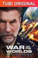 Watch War of the Worlds: Annihilation 123movieshub