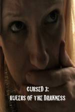 Watch Cursed 3 Rulers of the Darkness 123movieshub