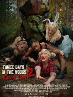 Watch Three Days in the Woods 2: Killin\' Time 123movieshub