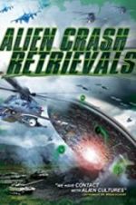Watch Alien Crash Retrievals 123movieshub