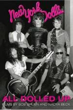 Watch All Dolled Up A New York Dolls Story 123movieshub