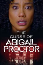 Watch The Curse of Abigail Proctor 123movieshub