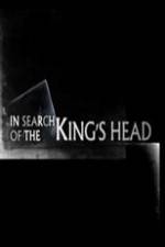 Watch In Search Of The Kings Head 123movieshub