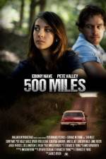 Watch 500 Miles 123movieshub