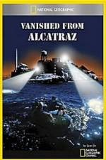 Watch Vanished from Alcatraz 123movieshub