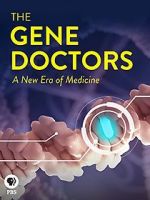 Watch The Gene Doctors 123movieshub