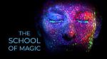 Watch The School of Magic 123movieshub