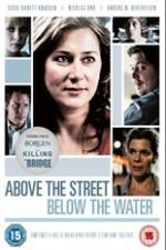 Watch Above the Street, Below the Water 123movieshub