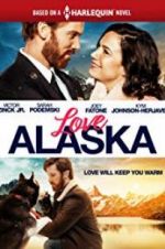 Watch Love Alaska 123movieshub