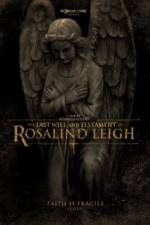 Watch The Last Will and Testament of Rosalind Leigh 123movieshub