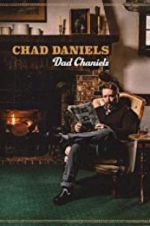 Watch Chad Daniels: Dad Chaniels 123movieshub