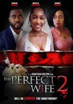 Watch The Perfect Wife 2 123movieshub