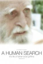 Watch A Human Search The Life of Father Bede Griffiths 123movieshub