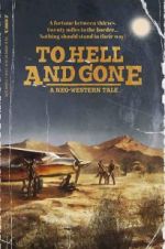 Watch To Hell and Gone 123movieshub