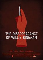 Watch The Disappearance of Willie Bingham 123movieshub