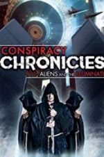 Watch Conspiracy Chronicles: 9/11, Aliens 123movieshub
