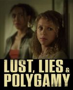 Watch Lust, Lies, and Polygamy 123movieshub