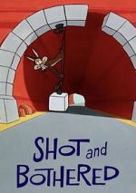 Shot and Bothered (Short 1966) 123movieshub